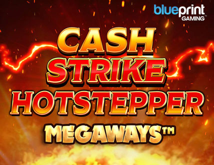 Cash Strike Hotstepper Megaways