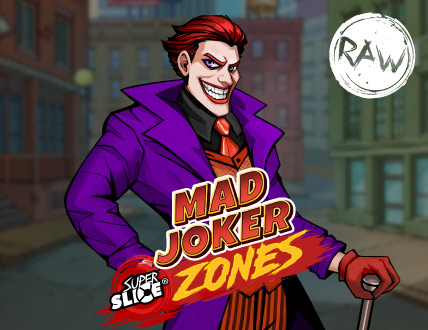 Mad Joker SuperSlice Zones