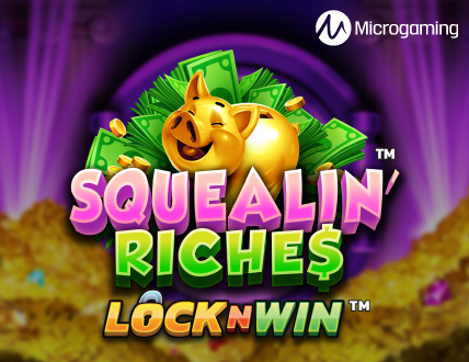Squealin' Riches